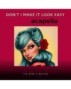 Don't I Make It Look Easy - Acapella Cover