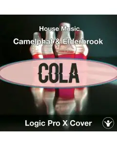 Cola (Camelphat & Elderbrook) - Logic Pro X Template Cover
