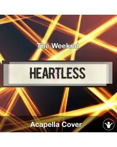 A Capella Heartless - The Weeknd