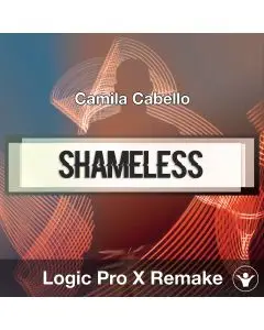 Shameless (Camila Cabello) Logic Pro X Remake Template