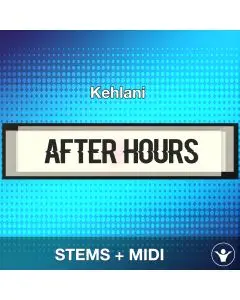 After Hours - Kehlani - STEMS+MIDI