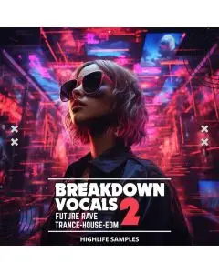 HighLife Samples - Breakdown Vocals Vol.2