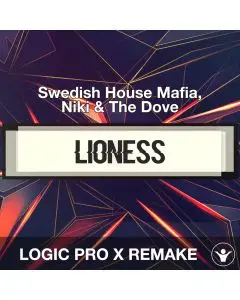 Lioness - Swedish House Mafia, Niki & The Dove - Logic Pro Remake