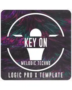 Key On - Logic Pro X Melodic Techno Template