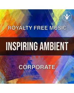 Inspiring Ambient (An uplifting corporate song) - Pack with 6 versions