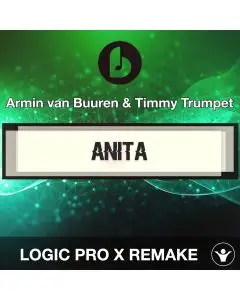 Anita (Extended Mix) by Armin van Buuren & Timmy Trumpet Logic Pro X Remake