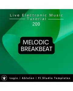 Breakbeat Template for Logic, Ableton, FL Studio + Free Tutorial | Live Electronic Music 200