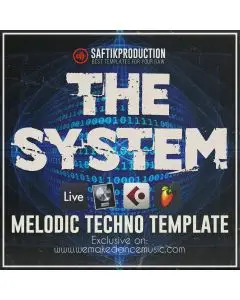 The System - Melodic Techno Template for Ableton Live, Logic Pro X, Cubase and FL Studio