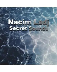 Nacim Ladj Secret Sounds