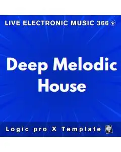 Deep Melodic House Logic Pro X Template - Live Electronic Music 366