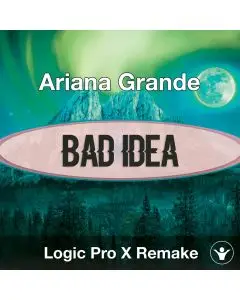 Bad Idea (Ariana Grande) Logic X Remake Template