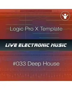 Acoustic Deep House Logic Pro X Template + Free Tutorial | Live Electronic Music 033