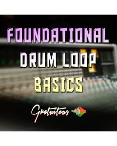 Foundational Drum Loop Basics