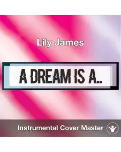 Lily James - A Dream is a Wish Your Heart Makes
