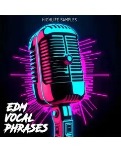 HighLife Samples EDM Vocal Phrases
