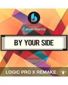 By Your Side (feat. Tom Grennan) by Calvin Harris Logic Pro X Remake