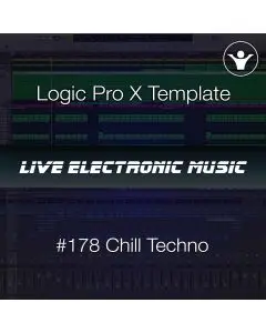 Chill Techno Logic Pro X Template | Live Electronic Music #178 