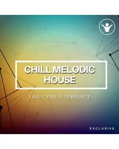 Chill Melodic House Logic Pro X Template | Live Electronic Music 240