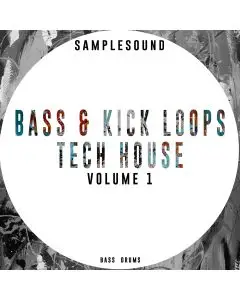 Bass & Kick Loops Tech House Volume 1