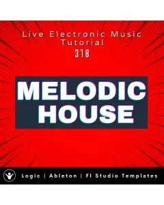 Dreamy House Template for Logic, Ableton, FL Studio | Live Electronic Music Tutorial 318