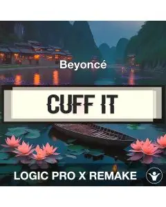 CUFF IT - Beyoncé - Logic Pro X Remake