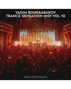 Vadim Bonkrashkov - MIDI Vol. 10 (Uplifting, Future Rave)