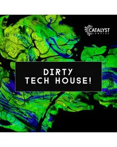 Dirty Tech House!