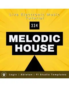 Deep Melodic House Template For Logic, FL Studio , Ableton | Live Electronic Music Tutorial 334