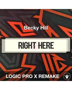 Right Here - Becky Hill - Logic Pro Remake