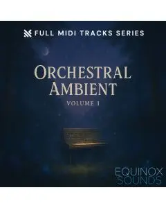Full MIDI Track Series: Orchestral Ambient Vol 1