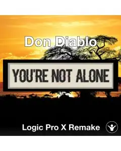 Don Diablo - You're Not Alone (Logic Pro X Project Remake)