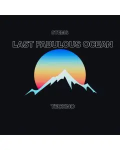 Last Fabulous Ocean (STEMS, MASTER, MIDI)