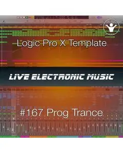 Progressive Trance Logic Pro X Template | Live Electronic Music #167