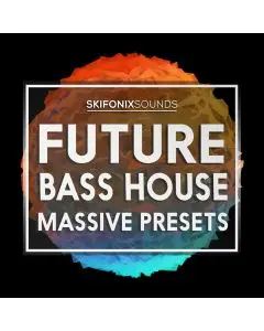 Future Bass House Massive Presets