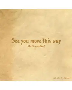 Madman the Greatest - See you move this way (Instrumental)