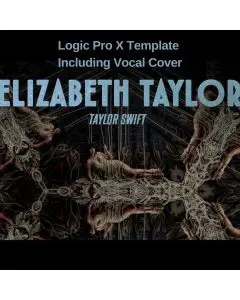 Elizabeth Taylor-Taylor Swift-Logic Pro Remake
