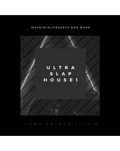 Ultra Slap House 1 (WAVE/MIDI/SERUM) 