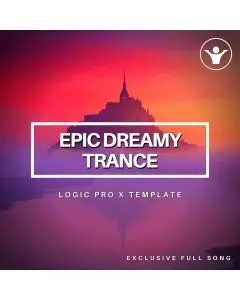 Epic Dreamy Trance Logic Pro X Template | Live Electronic Music 234