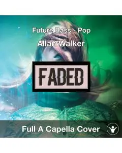 Faded (Allan Walker) - Acapella Vocal Cover