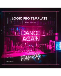 Dance Again ( Logic Pro X Template, WAV STEMS )