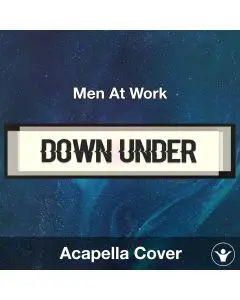 Down Under (Luude Remix) - Men At Work - Acapella Cover