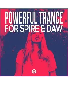 Powerful Trance & Psy Trance for Spire and FL Studio