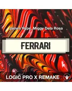Ferrari - James Hype, Miggy Dela Rosa - Logic Pro Remake Template