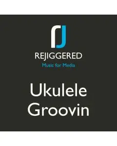 Ukulele Groovin (Energetic, Guitar, Piano, Percussion)