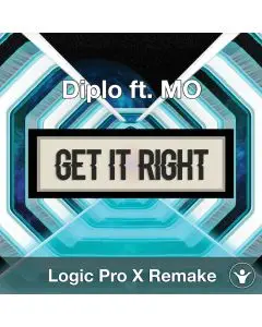 Get It Right (Diplo ft. MØ) Logic Pro X Remake Template