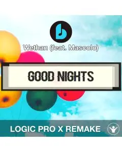 Good Nights by Wethan (feat. Mascolo) Logic Pro X Remake