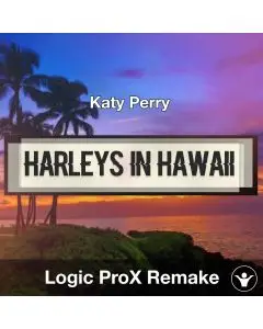 Harleys In Hawaii (Katy Perry) Logic X Remake Template
