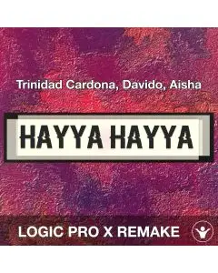 Hayya Hayya [Better Together] - Logic Pro X Remake Template