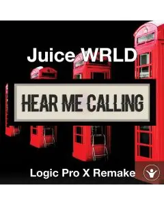 Hear Me Calling (Juice WRLD) Logic Pro X Remake Template