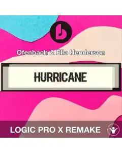 Hurricane by Ofenbach & Ella Henderson Logic Pro X Remake